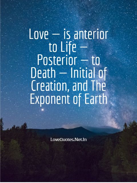 Love Is Anterior To Life