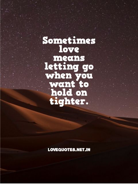Sometimes Love Means Letting Go
