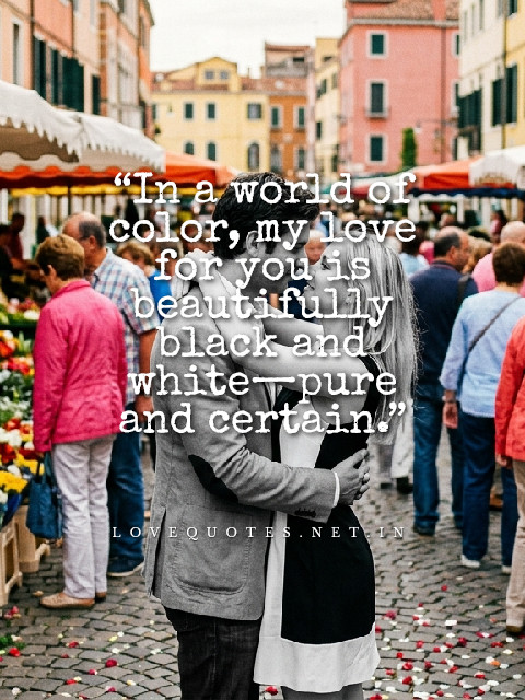 Black and White Love Quotes