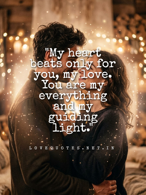 Deep Love Quotes for Him From the Heart