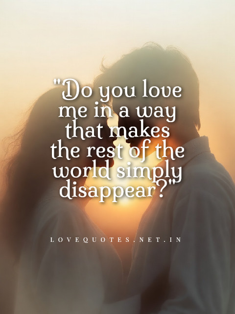 Do You Love Me Quotes
