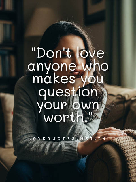 Don’t Love Anyone Quotes