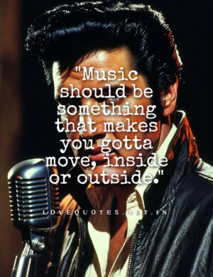 Elvis Presley Quotes