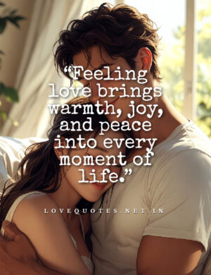 Feeling Love Quotes