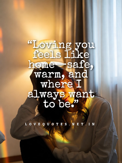 Feeling Love Quotes for Him