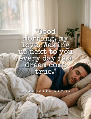 Good Morning Quotes for Love
