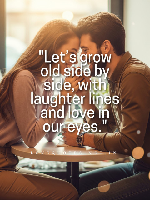 Growing Old Together Quotes