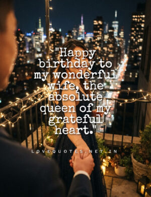 Happy Birthday Wife Quotes Happy Birthday Wife Quotes