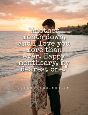 Happy Monthsary My Love
