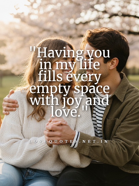 Having You in My Life Quotes