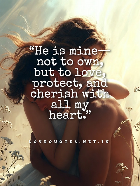 He is Mine Quotes