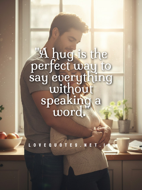 Hug Quotes for Love
