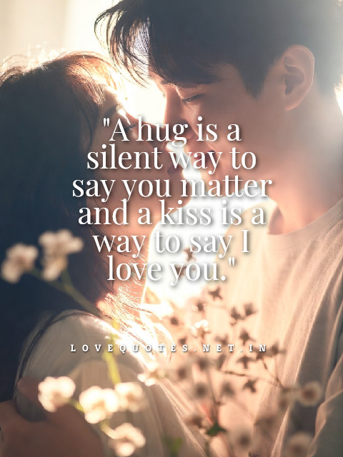 Hugs and Kisses Quotes