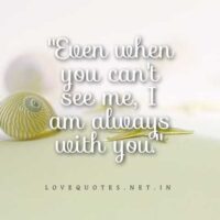 I Am Always With You Quotes