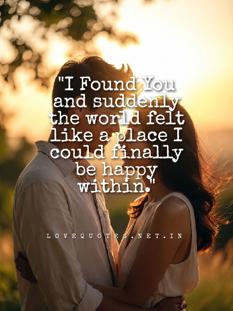 I Found You Quotes