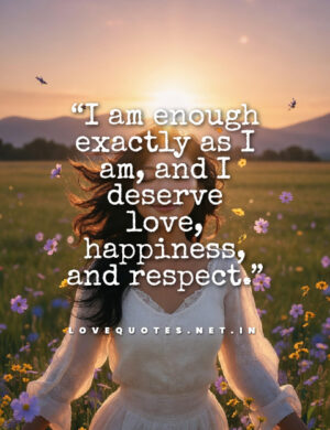 I Love Myself Quotes