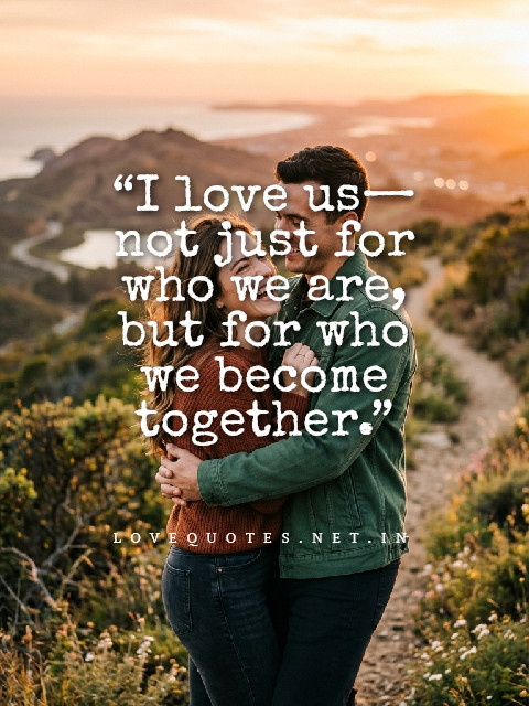 I Love Us Quotes
