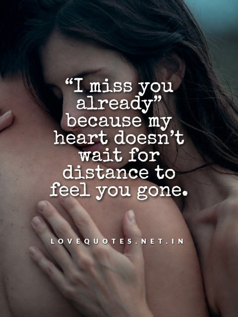 I Miss You Already Quotes