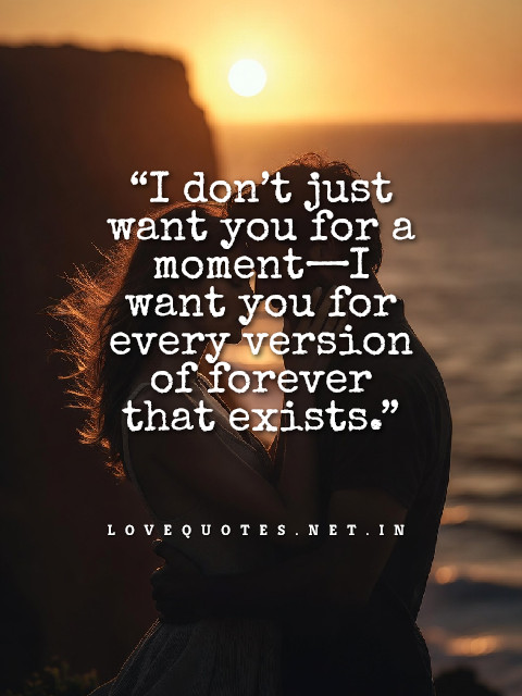 I Want You Forever Quotes