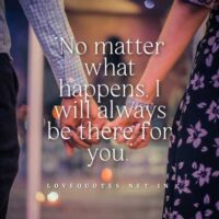 I Will Always Be There for You Quotes