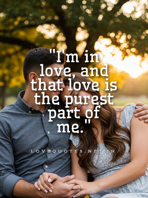 Im in Love Quotes