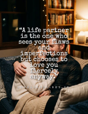 Life Partner Quotes Life Partner Quotes