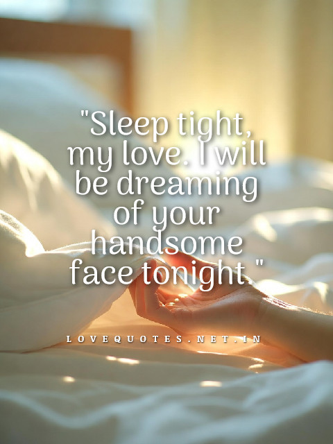 Long Goodnight Messages for Him