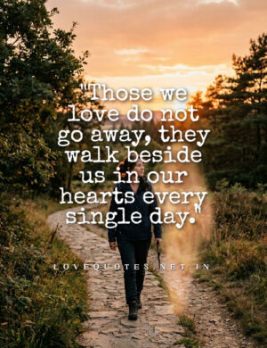 Loss of a Loved One Quotes of Comfort