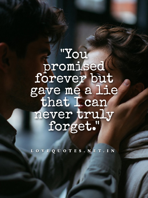 Love Betrayal Quotes for Him