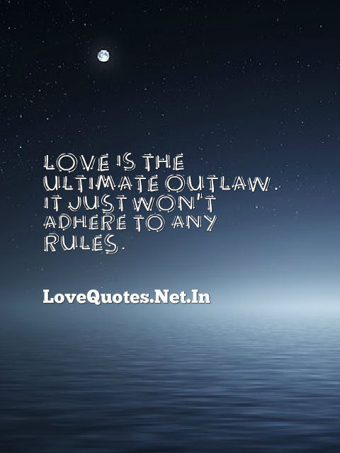 Love Is The Ultimate Outlaw