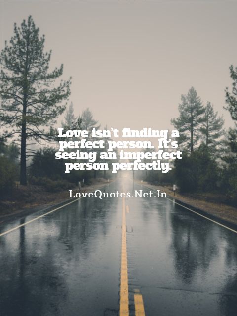 Love Isn't Finding a Perfect Person