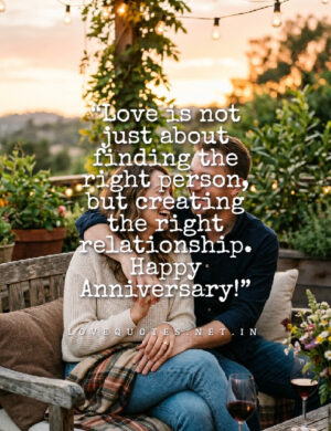 Love Quotes (Anniversary) Love Quotes (Anniversary)