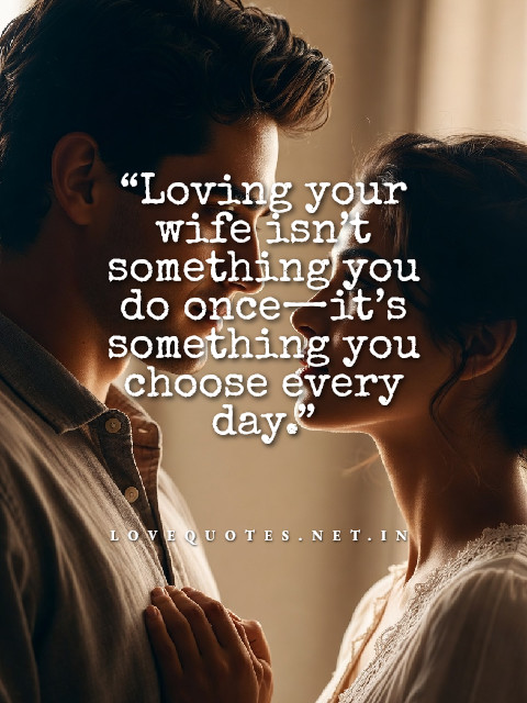 Love Your Wife Quotes