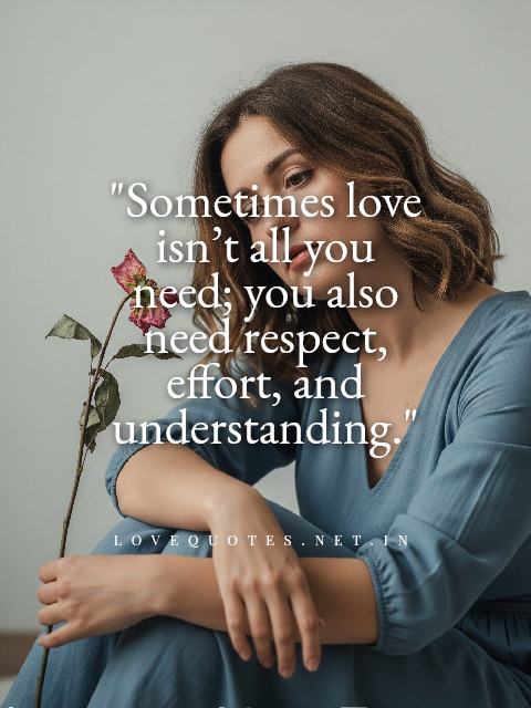 Love is Not Enough Quotes