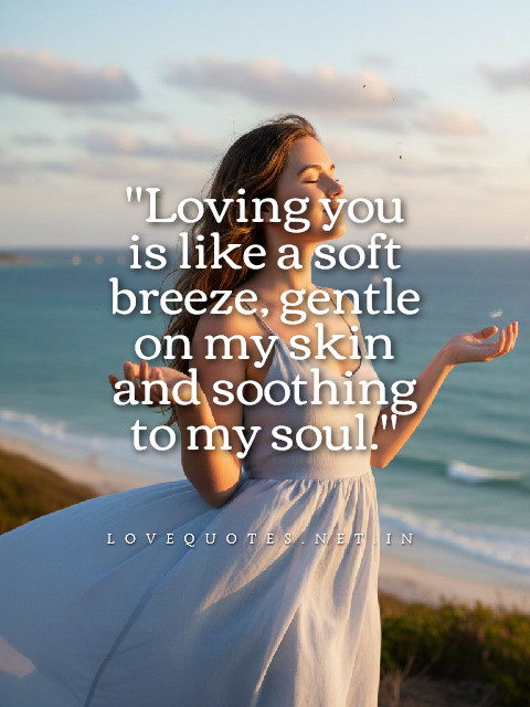 Loving You is Like a Soft Breeze