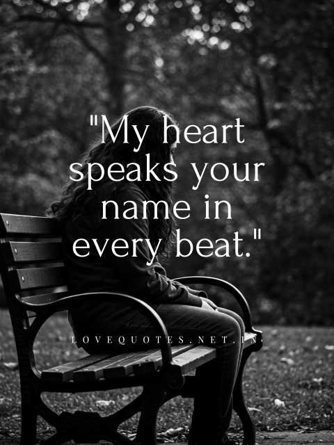 Quotes About Missing Someone You Love