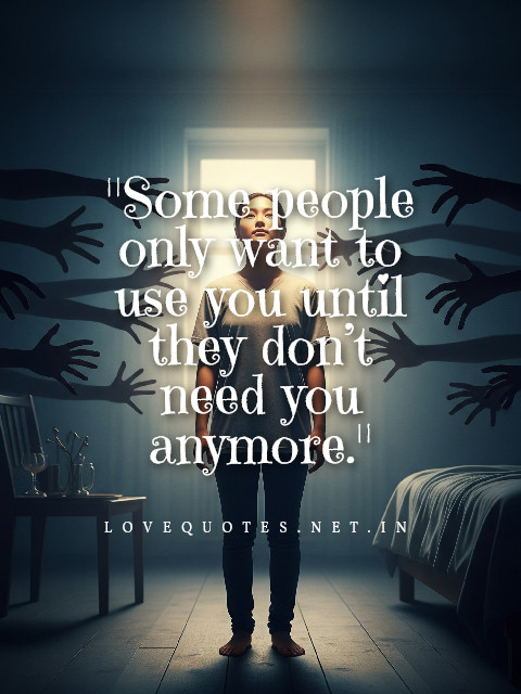Quotes About People Using You