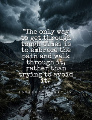 Strength Hard Times Quotes Strength Hard Times Quotes