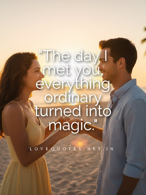 The Day I Met You Quotes