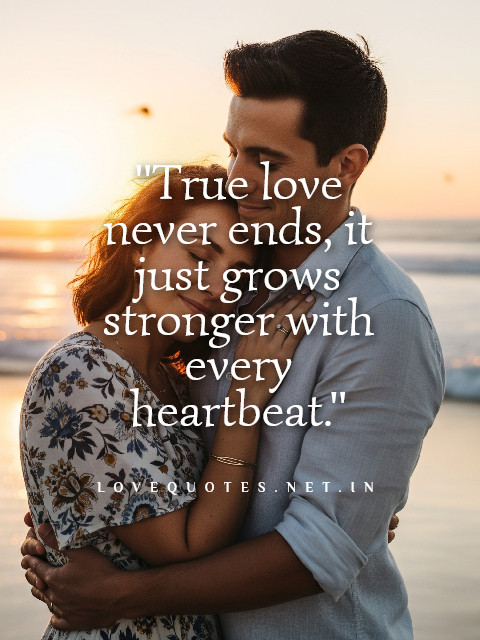 True Love Never Ends Quotes