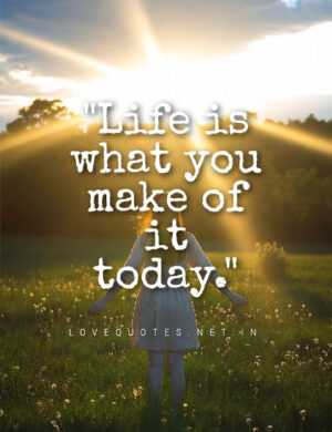 Very Short Quotes on Life Very Short Quotes on Life